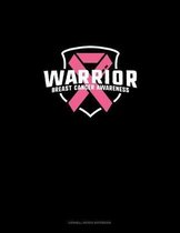 Warrior Breast Cancer Awareness