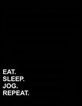 Eat Sleep Jog Repeat: Isometric Graph Paper Notebook