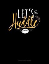 Let's Huddle