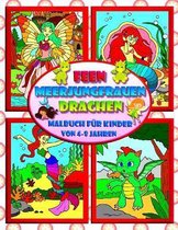 Feen Meerjungfrauen Drachen - Malbuch fur Kinder von 4-8 Jahren