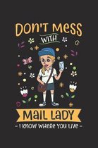 Don`t Mess with Mail Lady