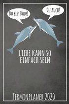 Du bist doof! Du auch! Liebe kann so einfach sein Terminplaner 2020