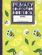 Primary Composition Notebook: Lemons & Bees Primary Composition Book / Dashed Midline And Picture Space School Exercise Book