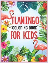 Flamingo Coloring Book for Kids