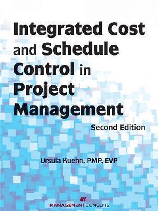 Integrated Cost and Schedule Control in Project Management - cover