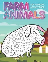 Dot Markers Activity Book: Farm Animals