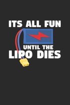 It's all fun until the lipo dies