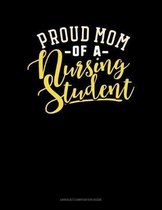 Proud Mom Of A Nursing Student