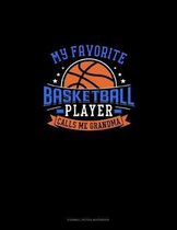 My Favorite Basketball Player Calls Me Grandma