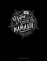 You Had Me at Namaste