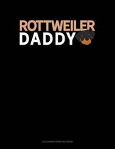 Rottweiler Daddy