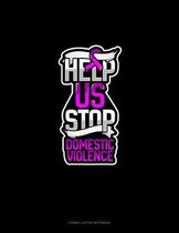 Help Us Stop Domestic Violence
