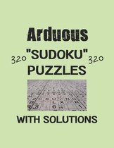 Arduous 320 Sudoku Puzzles with solutions