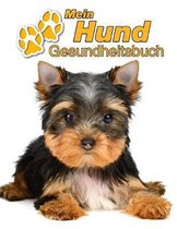 Mein Hund Gesundheitsbuch