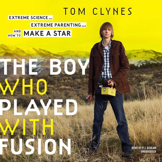The Boy Who Played with Fusion - cover