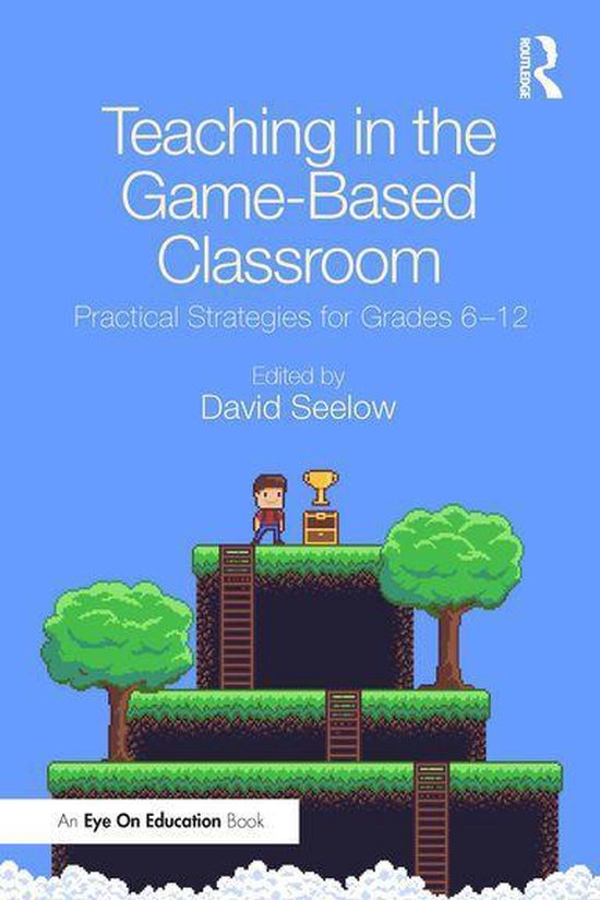 Teaching in the Game-Based Classroom - cover