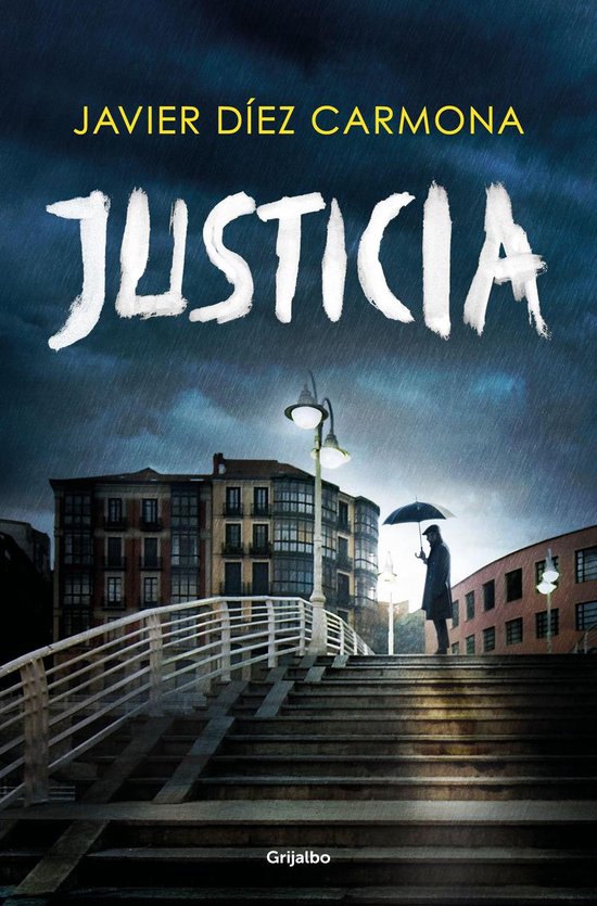 Trilogía Justicia 1 - Justicia (Trilogía Justicia 1)