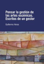 SEA (Ser / Estar / Acción) 2 - Pensar la gestión de las artes escénicas