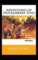 The Adventures of Huckleberry Finn illustrated