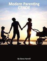 Modern Parenting Guide