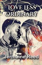 Love Less Ordinary