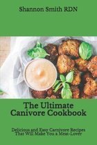 The Ultimate Canivore Cookbook