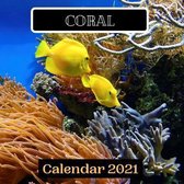 Coral Calendar 2021