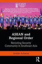 Politics in Asia - ASEAN and Regional Order