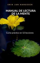 MANUAL DE LECTURA DE LA MENTE - Curso práctico en 12 lecciones (traducido)