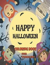 Happy Halloween Coloring Book for Toddlers