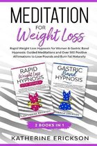 Meditation for Weight Loss: 2 Books in 1