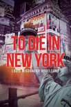 To Die in New York