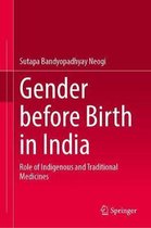 Gender Before Birth in India