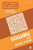 Turn On The Logic Suguru 200 Normal Puzzles 9x9 (Volume 6)