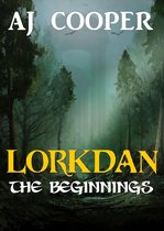 Lorkdan - Lorkdan: The Beginnings
