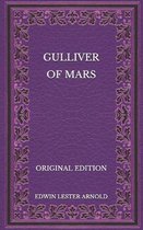 Gulliver of Mars - Original Edition