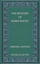 The Mystery of Marie Roget - Original Edition