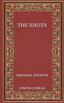 The Idiots - Original Edition