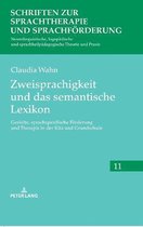 Schriften Zur Sprachtherapie Und Sprachf�rderung- Zweisprachigkeit und das semantische Lexikon