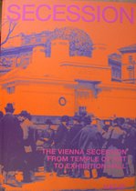 The Vienna Secession from Temple of Art to Exhibition Hall