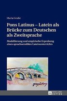 Pons Latinus - Latein als Bruecke zum Deutschen als Zweitsprache