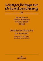 Leipziger Beitr�ge Zur Orientforschung- Arabische Sprache im Kontext