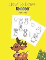 How To Draw a Reindeer