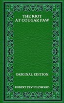 The Riot At Cougar Paw - Original Edition