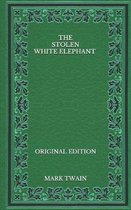 The Stolen White Elephant - Original Edition