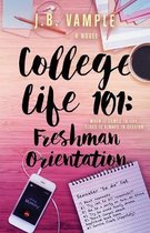 College Life- College Life 101