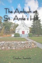 The Ambush at St. Anne's Hill