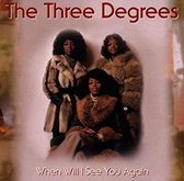 The Three Degrees - When Will I See You Again- Best Of (Original Tracks)