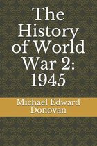 The History of World War-The History of World War 2