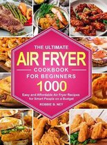 The Ultimate Air Fryer Cookbook For Beginners